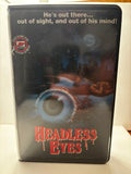 Headless Eyes (Big Box VHS Re-release)